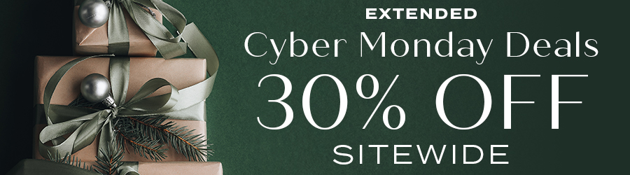 Extended Cyber Monday Sale - 30% Off Sitewide