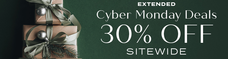 Extended Cyber Monday Sale - 30% Off Sitewide