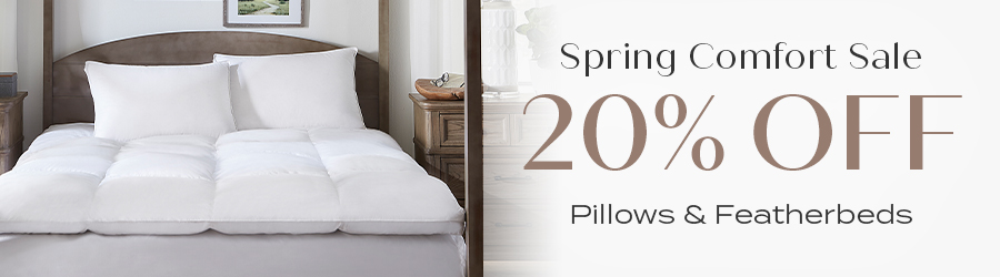 20% Off Pillows & Featherbeds